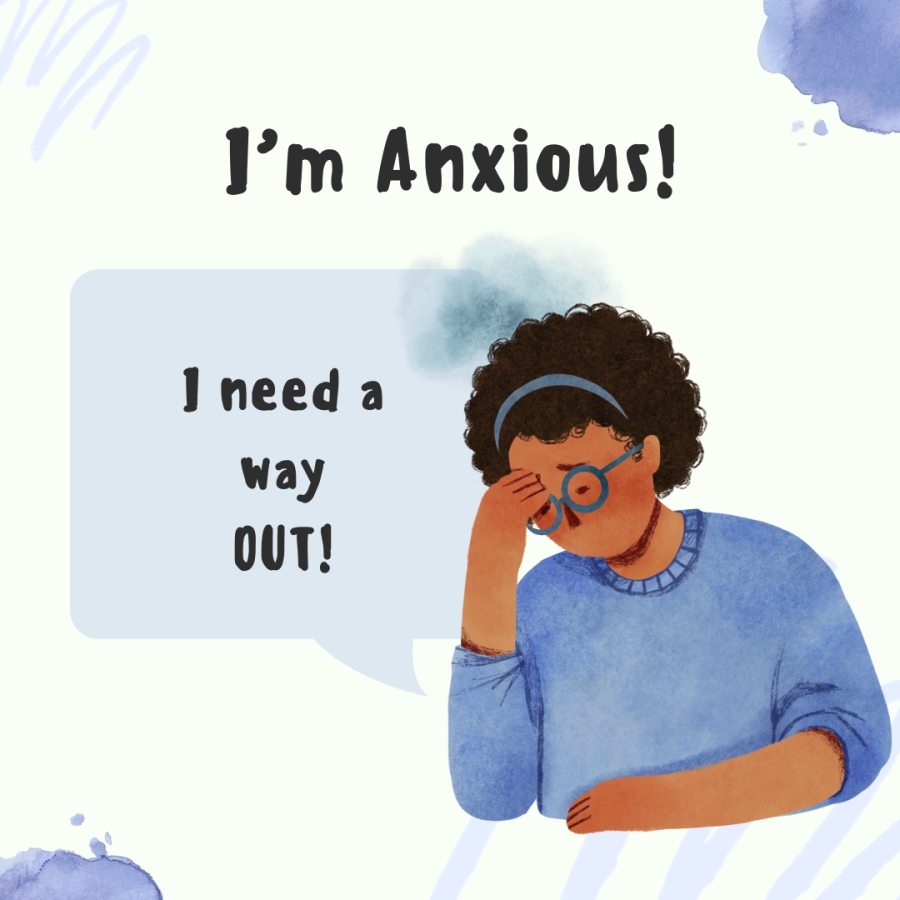 Anxiety and the way out